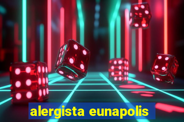 alergista eunapolis